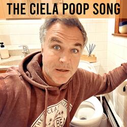 The Ciela Poop Song