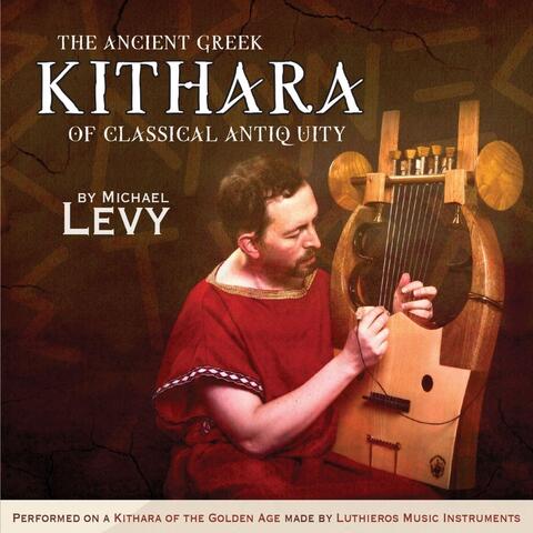 The Ancient Greek Kithara of Classical Antiquity