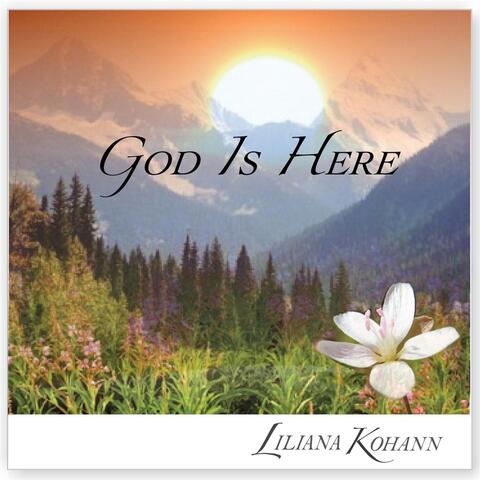 God Is Here