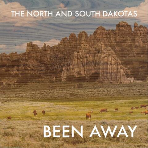 Been Away