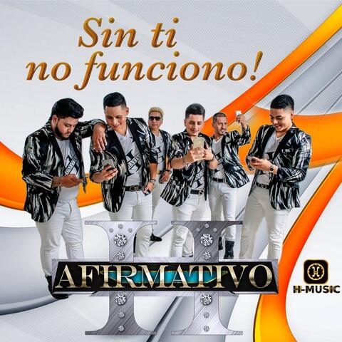 Sin Ti No Funciono