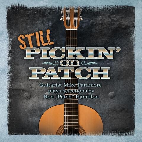 Still Pickin' on Patch