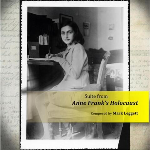 Suite from Anne Frank's Holocaust