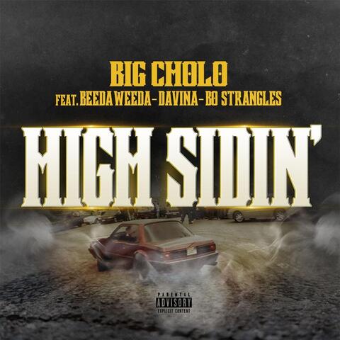 High Sidin' (feat. Davina, Bo Strangles & Beeda Weeda)
