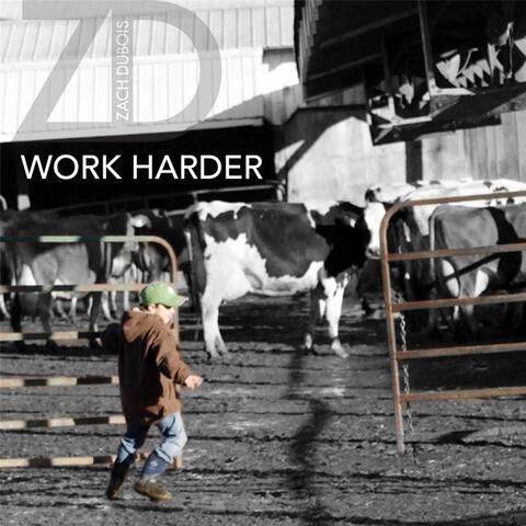 Work Harder