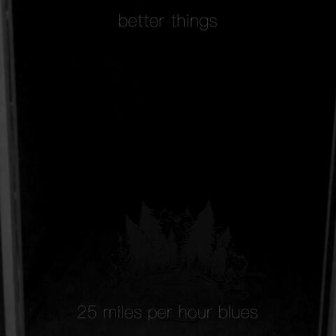 25 Miles Per Hour Blues