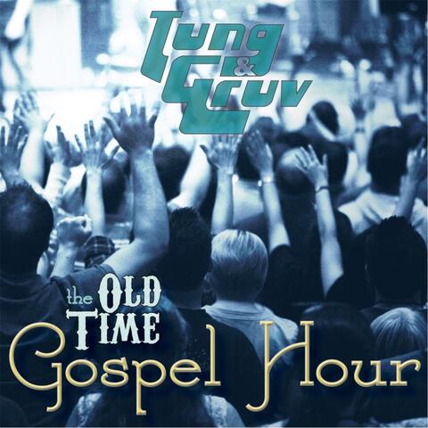 The Old-Time Gospel Hour