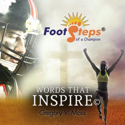 Footsteps of a Champion: Words That Inspire