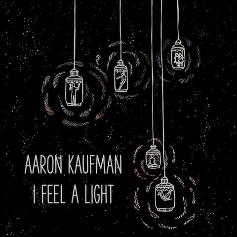I Feel a Light