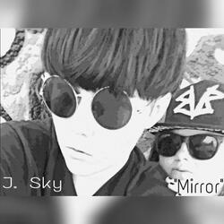 Mirror (feat. AK Next)