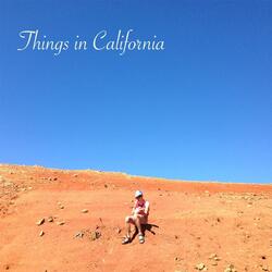 Things in California