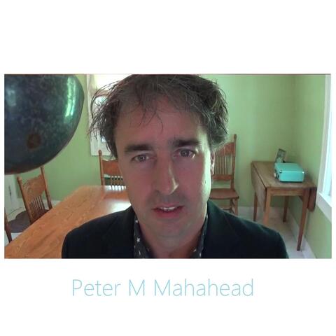 Peter M Mahahead