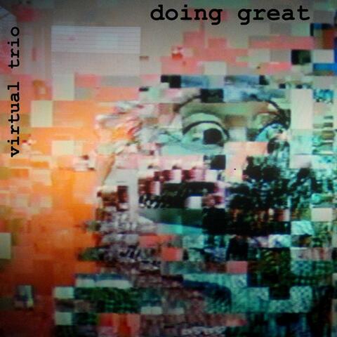 Doing Great