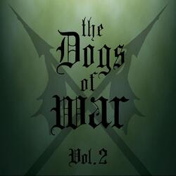The Dogs of War Vol. 2