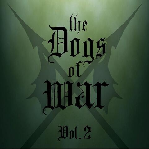 The Dogs of War Vol. 2
