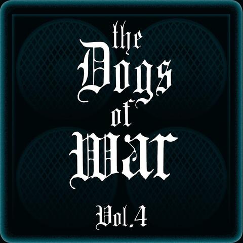 The Dogs of War Vol. 4