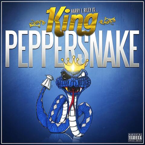Harry J. Riley Is... King Peppersnake