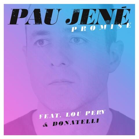 Promise (feat. Lou Pery & Donatelli)