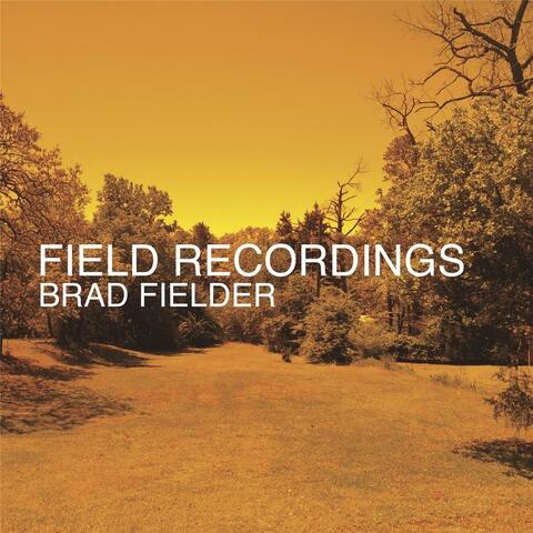 Field Recordings