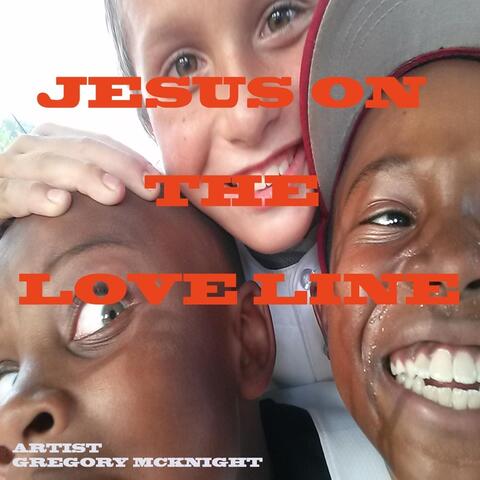 Jesus on the Love Line
