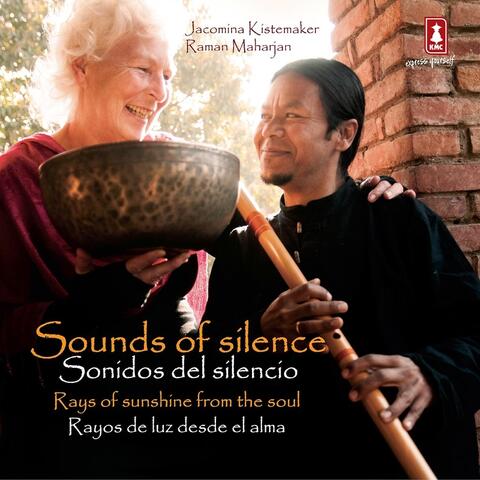 Sounds of Silence (Rays of Sunshine from the Soul)