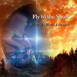 Fly to the Shore