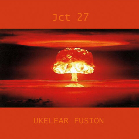 Ukelear Fusion