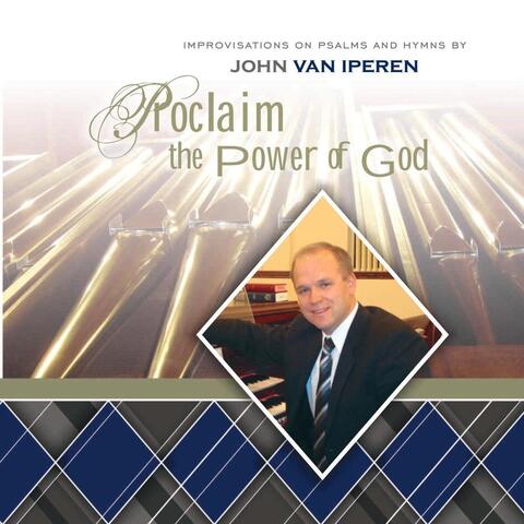 Proclaim the Power of God