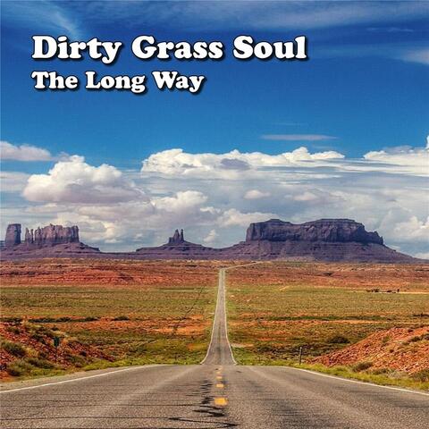 Dirty Grass Soul