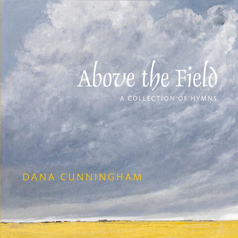 Above the Field: A Collection of Hymns