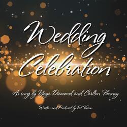 Wedding Celebration  (feat. Carlton Flonnoy)