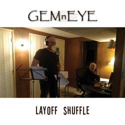 Layoff Shuffle