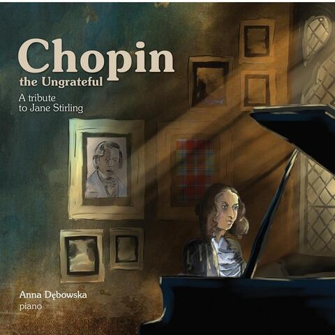 Chopin the Ungrateful
