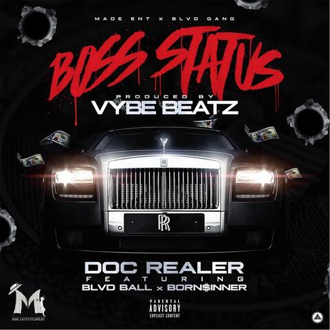 Boss Status (feat. Blvd Ball & Bornsinner)
