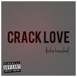 Crack Love