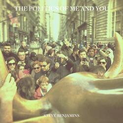 The Politics of Me and You