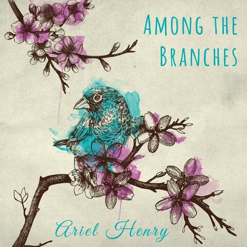 Among the Branches