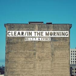 Clear / In the Morning (Radio Version)