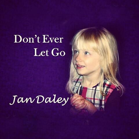 Don't Ever Let Go