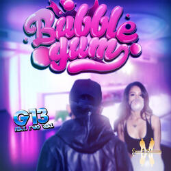 Bubblegum (feat. Two Real)