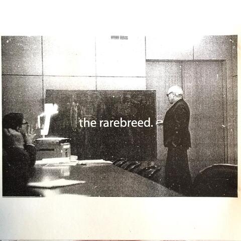 The Rarebreed