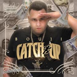 Catch Up (feat. Philthy Rich)