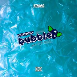 Bubble (feat. Futuristic)