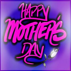 Happy Mother's Day