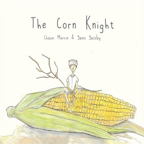 The Corn Knight