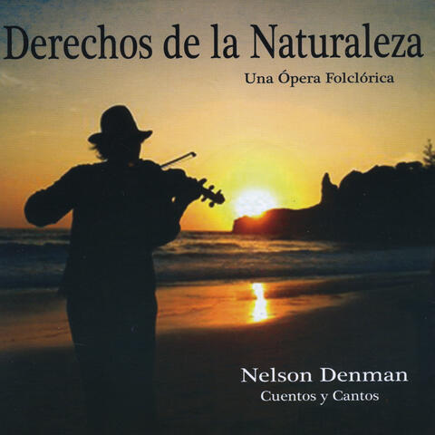 Derechos De La Naturaleza: Cantos Y Cuentos