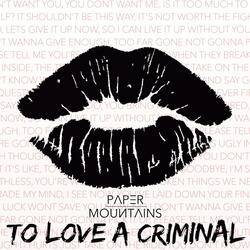 To Love a Criminal