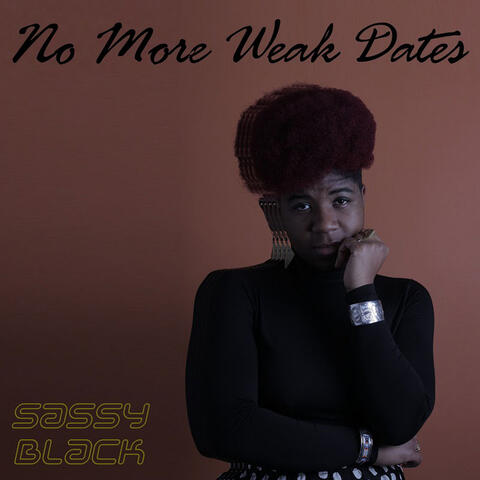 No More Weak Dates