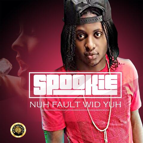 Nuh Fault Wid Yuh