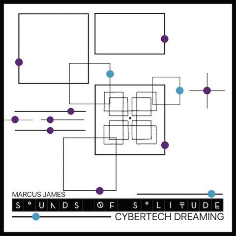 Sounds of Solitude: Cybertech Dreaming